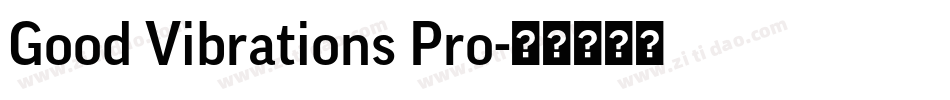 Good Vibrations Pro字体转换